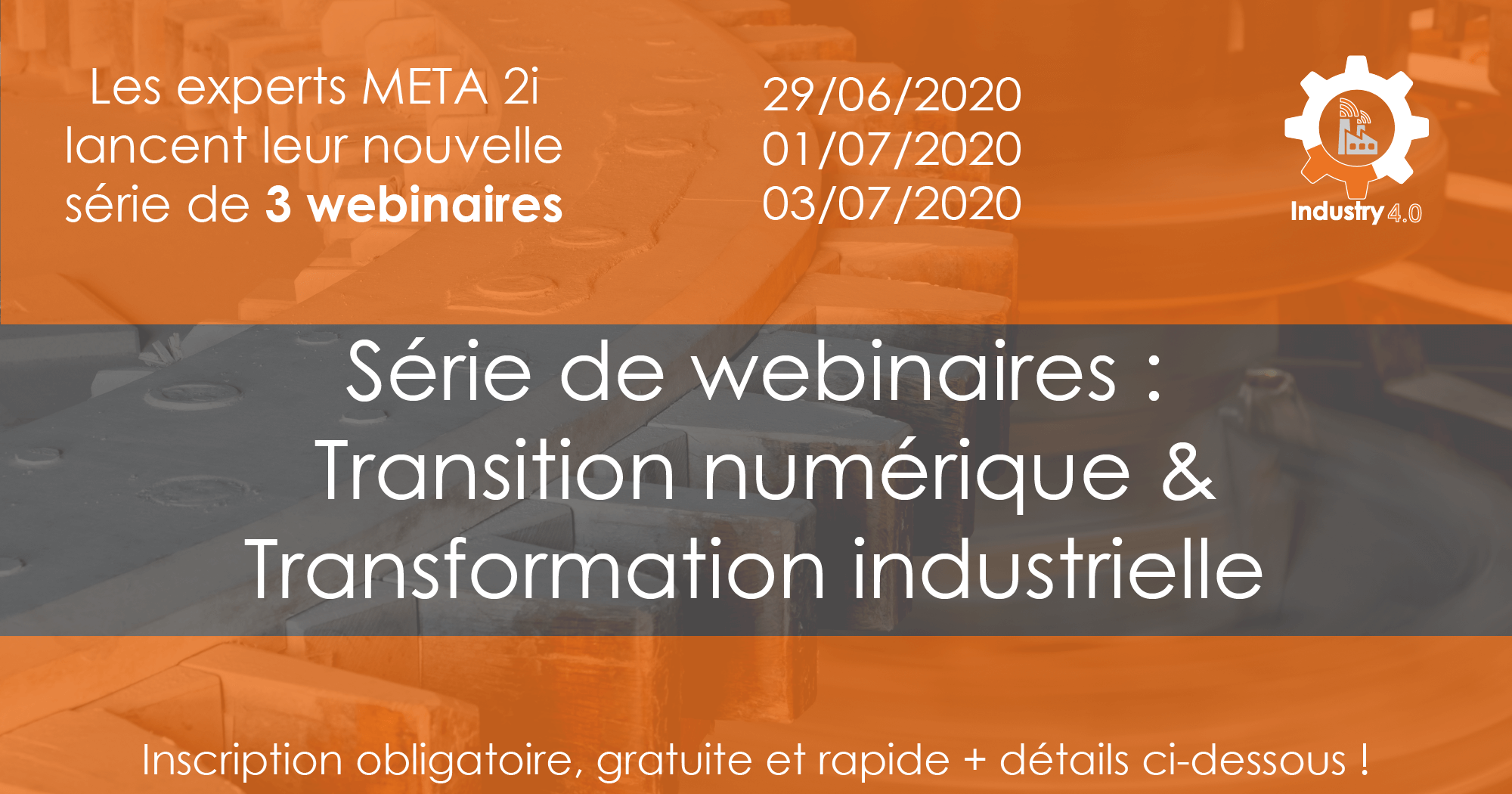 Série de Webinaire : Transition numérique – Transformation industrielle